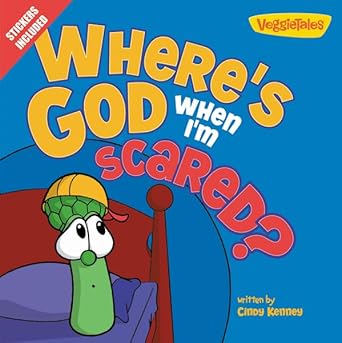 wheres god when im scared stickers included 1st edition cindy kenney 0310743508, 978-0310743507