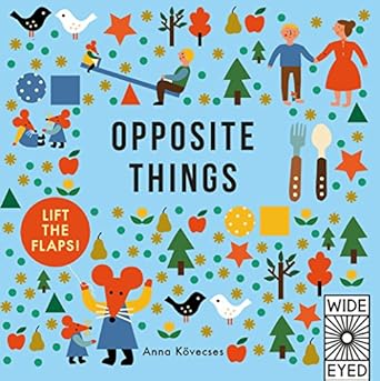 opposite things 1st edition anna kovecses 1786030381, 978-1786030382