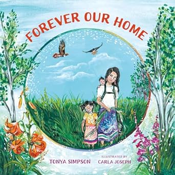 forever our home 1st edition tonya simpson ,carla joseph 1459835638, 978-1459835634