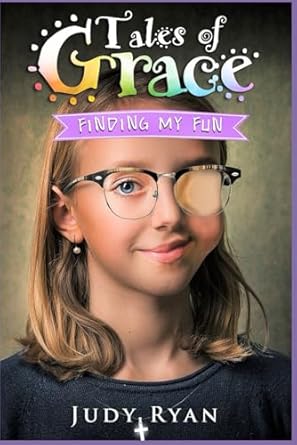 tales of grace finding my fun 1st edition judy ryan 1070335649, 978-1070335643