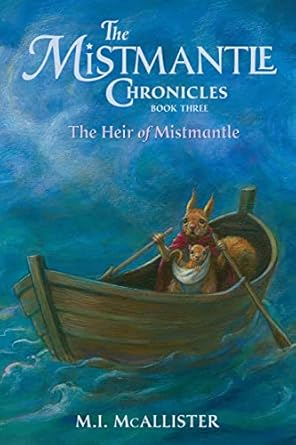 the heir of mistmantle 1st edition m i mcallister ,christine enright 1948959259, 978-1948959254