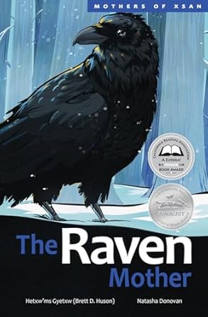 the raven mother 1st edition hetxw'ms gyetxw brett d huson ,natasha donovan 1774920034, 978-1774920039