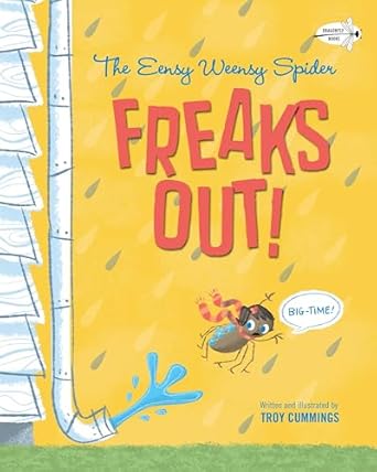 the eensy weensy spider freaks out 1st edition troy cummings 0553496727, 978-0553496727