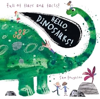 hello dinosaurs 1st edition sam boughton 1536208094, 978-1536208092