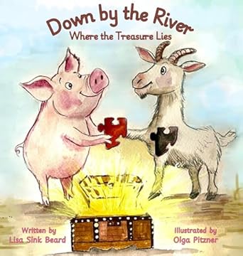 down by the river where the treasure lies 1st edition lisa sink beard ,olga pitzner 1965926045, 978-1965926048