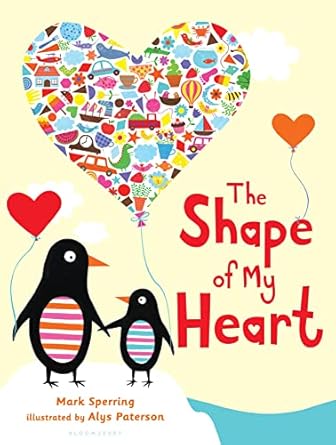the shape of my heart 1st edition mark sperring ,alys paterson 1681190176, 978-1681190174
