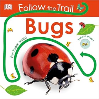 follow the trail bugs 1st edition dk 1465465677, 978-1465465672