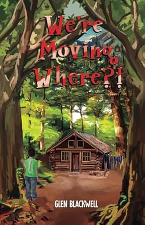 were moving where 1st edition glen blackwell 1838325204, 978-1838325206