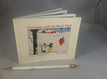 christmas with the rural mail 1st edition lance woolaver 0920852041, 978-0920852040