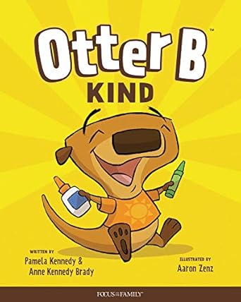 otter b kind 1st edition pamela kennedy ,anne kennedy brady 1589979869, 978-1589979864