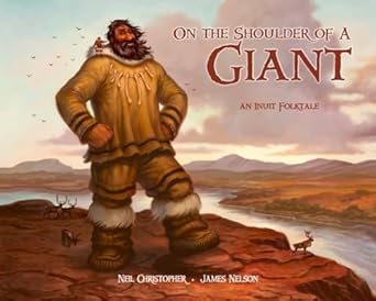 on the shoulder of a giant 1st edition neil christopher ,jim nelson 1772270024, 978-1772270020