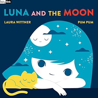 babylink luna and the moon 1st edition laura wittner ,pum pum 1623717612, 978-1623717612