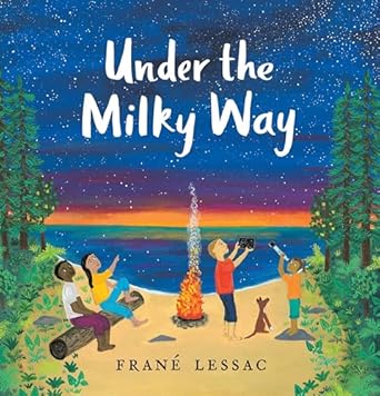 under the milky way traditions and celebrations beneath the stars 1st edition frane lessac 1536200956,