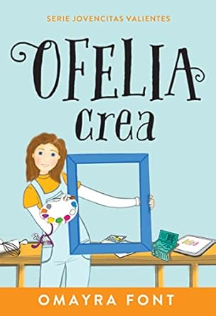 ofelia crea 1st edition omayra font 1641239433, 978-1641239431