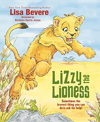 lizzy the lioness 1st edition lisa bevere ,kirsteen harris jones 0718096584, 978-0718096588