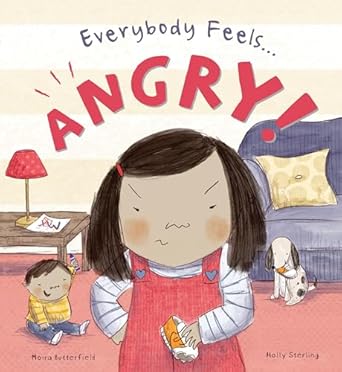 everybody feels angry 1st edition moira butterfield ,holly sterling 1609929322, 978-1609929329