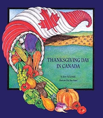 thanksgiving day in canada 1st edition krys val lewicki ,ana auml 0929141180, 978-0929141183