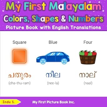 my first malayalam colors shapes and numbers picture book with english translations 1st edition indu s