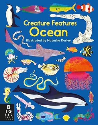 creature features ocean 1st edition big picture press ,natasha durley 1536217085, 978-1536217087