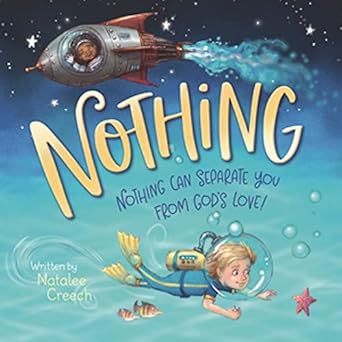 nothing nothing can separate you from gods love 1st edition natalee creech ,joseph cowman 1546000933,