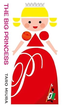 the big princess 1st edition taro miura 0763674591, 978-0763674595