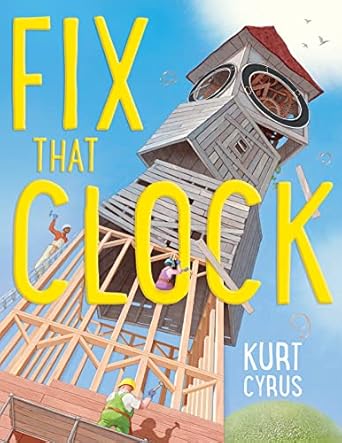 fix that clock 1st edition kurt cyrus 1328904083, 978-1328904089