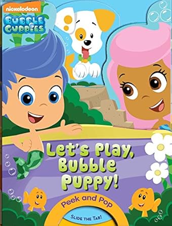 bubble guppies lets play bubble puppy a peekaboo book 1st edition bubble guppies 0794434703, 978-0794434700