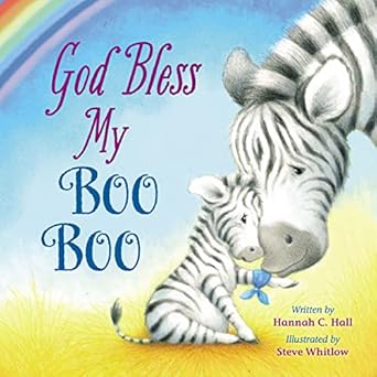 god bless my boo boo 1st edition hannah hall ,steve whitlow 0718030516, 978-0718030513