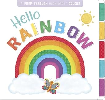 hello rainbow a peep through book about colors 1st edition igloobooks 1789050839, 978-1789050837