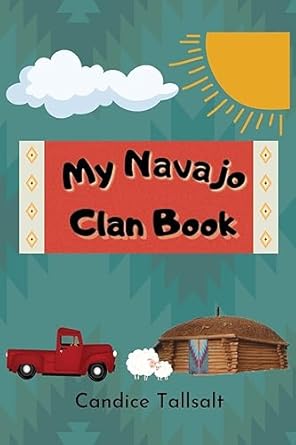 my navajo clan book 1st edition candice tallsalt 1088280307, 978-1088280300