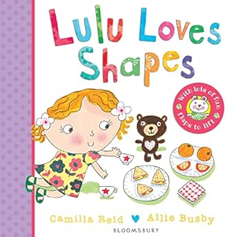 lulu loves shapes 1st edition camilla reid ,ailie busby 1408849585, 978-1408849583