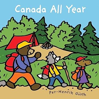 canada all year 1st edition per henrik gurth 1554537096, 978-1554537099