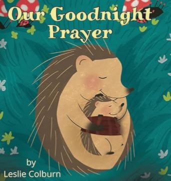our goodnight prayer 1st edition leslie colburn 0578321467, 978-0578321462