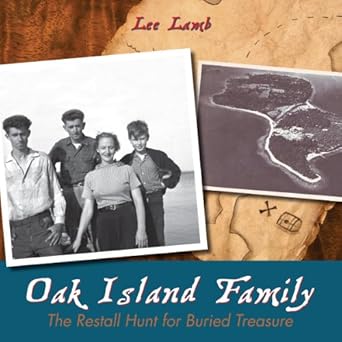 oak island family the restall hunt for buried treasure 1st edition lee lamb 1459703421, 978-1459703421