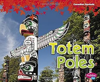 totem poles 1st edition sabrina crewe 1491470984, 978-1491470985