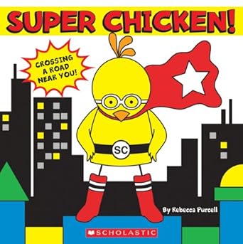 super chicken 1st edition rebecca purcell 0545451701, 978-0545451703
