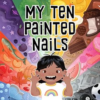my ten painted nails bilingual inuktitut and 1st edition jennifer jaypoody ,emma pedersen 1774505460,