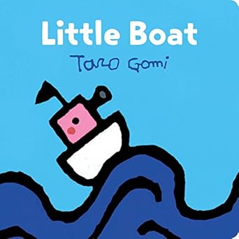 little boat 1st edition taro gomi 1452163014, 978-1452163017
