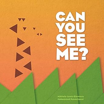 can you see me 1st edition mikhala lantz simmons ,mohammad rasoulipour 1524853720, 978-1524853723