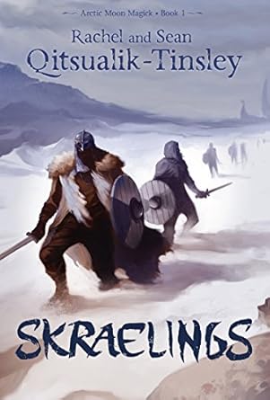 skraelings 1st edition rachel qitsualik tinsley ,sean qitsualik tinsley ,andrew trabbold 1927095549,