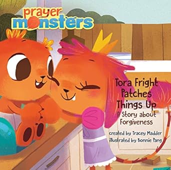 tora fright patches things up a story about forgiveness 1st edition tracey madder ,bonnie pang 1496408721,