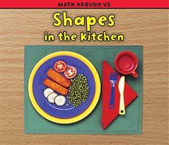 shapes in the kitchen 1st edition tracey steffora 1432949306, 978-1432949303