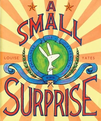 a small surprise 1st edition louise yates 0375956980, 978-0375956980