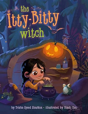 the itty bitty witch 1st edition trisha speed shaskan ,xindi yan 1542041236, 978-1542041232
