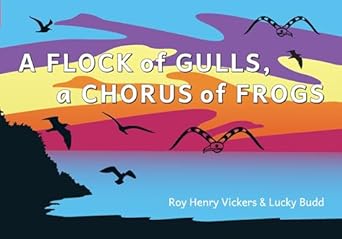 a flock of gulls a chorus of frogs 1st edition roy henry vickers ,lucky budd 1990776507, 978-1990776502