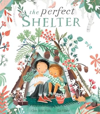 the perfect shelter 1st edition clare helen welsh ,asa gilland 1788815793, 978-1788815796