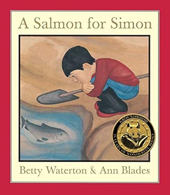 a salmon for simon 1st edition betty waterton ,ann blades 0888992769, 978-0888992765