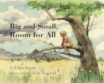 big and small room for all 1st edition jo ellen bogart ,gillian newland 0887768911, 978-0887768910
