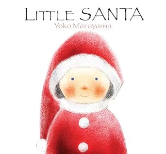 little santa 1st edition yoko maruyama 9888341464, 978-9888341467