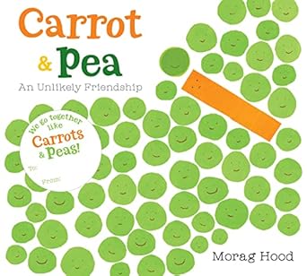 carrot and pea board book an unlikely friendship 1st edition morag hood 1328485404, 978-1328485403